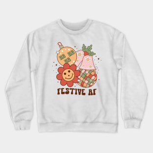 Festive AF Crewneck Sweatshirt